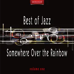 Meritage Best of Jazz: Somewhere over the Rainbow, Vol. 1 by Various Artists album reviews, ratings, credits
