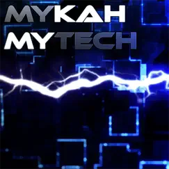 Mytech - EP by Mykah album reviews, ratings, credits