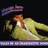 Tales of an Imaginative Mind album lyrics, reviews, download