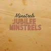 Jubilee Minstrels - Single album lyrics, reviews, download