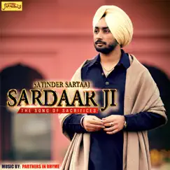 Sardar Ji (The Song of Sacrifices) - Single by Satinder Sartaaj album reviews, ratings, credits