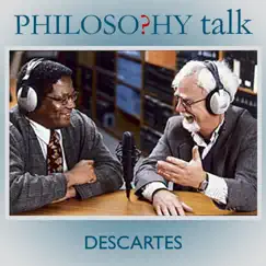 063: Descartes (feat. Ron Rubin) by Philosophy Talk album reviews, ratings, credits
