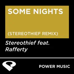 Some Nights (Stereothief Remix Radio Edit) Song Lyrics