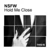 Hold Me Close - Single album lyrics, reviews, download