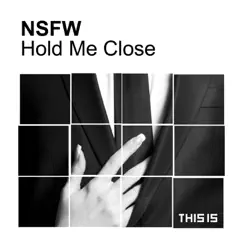 Hold Me Close (Original Mix) Song Lyrics