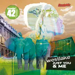 Just You & Me - Single by Westlake album reviews, ratings, credits