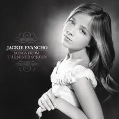 Songs from the Silver Screen by Jackie Evancho album reviews, ratings, credits