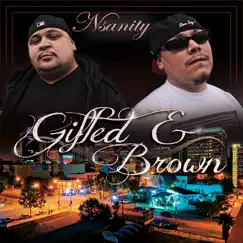 Gifted & Brown - Single by Nsanity album reviews, ratings, credits