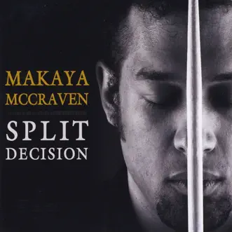 Download Split Decision Makaya McCraven MP3