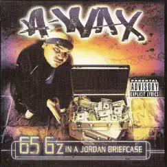 65 G'z In a Jordan Briefcase by A-Wax album reviews, ratings, credits