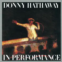 In Performance by Donny Hathaway album reviews, ratings, credits