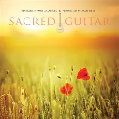 Sacred Guitar by Ryan Tilby album reviews, ratings, credits