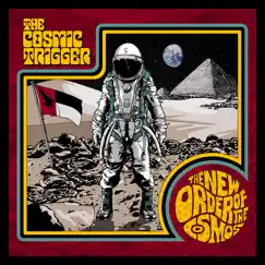 The New Order of the Cosmos by The Cosmic Trigger album reviews, ratings, credits