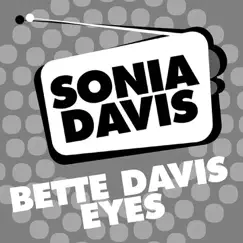 Bette Davis Eyes by Sonia Davis album reviews, ratings, credits