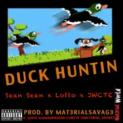 Duck Huntin (feat. Lotto & JWCTE) Song Lyrics