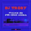 Italian Job (For House Lovers) - EP album lyrics, reviews, download