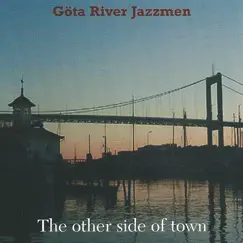 The Other Side of Town by Göta River Jazzmen album reviews, ratings, credits