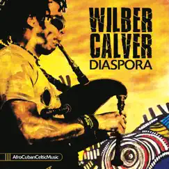 Diaspora by Wilber Calver album reviews, ratings, credits
