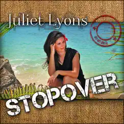 Stopover - Single by Juliet Lyons album reviews, ratings, credits