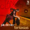 Tango Classics 194: Fantasias album lyrics, reviews, download