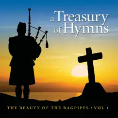 A Treasury of Hymns… Beauty of the Bagpipes - Volume 1 by The Sign Posters album reviews, ratings, credits