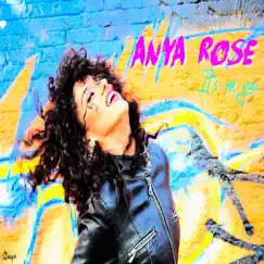 It's On You - Single by Anya Rose album reviews, ratings, credits