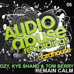 Remain Calm - Single by Ozy, Kye Shand & Tom Berry album reviews, ratings, credits