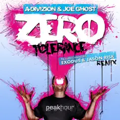 Zero Tolerance (Exodus & Jason Risk Remix) Song Lyrics