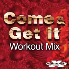 Come & Get It (Workout Mix) - Single by Jazmine album reviews, ratings, credits