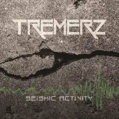 Seismic Activity by Tremerz album reviews, ratings, credits
