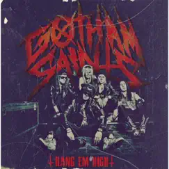 Hang Em High - Single by Gotham Saints album reviews, ratings, credits
