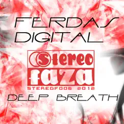 Deep Breath - Single by Ferdas Digital album reviews, ratings, credits