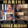Coros del Ayer y Hoy / Marino en España (Doble Album) album lyrics, reviews, download