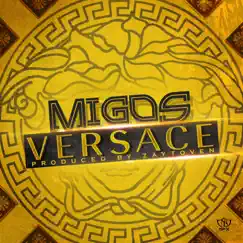 Versace - Single by Migos album reviews, ratings, credits