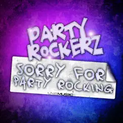 Sorry for Party Rocking (DRM vs. Dayz Remix Edit) Song Lyrics