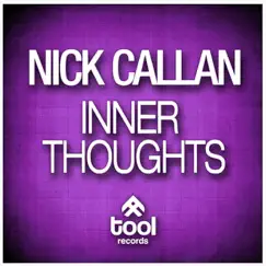 Inner Thoughts (Remixes) - Single by Nick Callan album reviews, ratings, credits