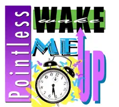 Wake Me Up by Pointless album reviews, ratings, credits