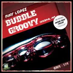 Bubble Groovy - EP by Riky López album reviews, ratings, credits