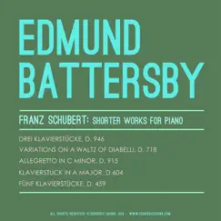 Franz Schubert: Shorter works for piano by Edmund Battersby album reviews, ratings, credits