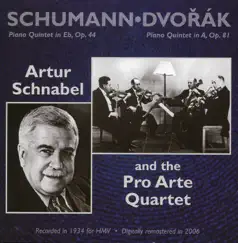 Schumann: Piano Quintet in Eb, Op. 44 - Dvorak: Piano Quintet in a, Op. 81 by Pro Arte Quartet album reviews, ratings, credits