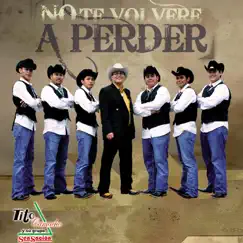 No Te Volverá a Perder by Tito Camacho y Su Grupo Sensación album reviews, ratings, credits