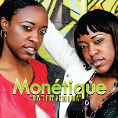 Don't Put Me in a Box-EP by Monétique album reviews, ratings, credits