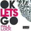 Ok Lets Go! - Single album lyrics, reviews, download