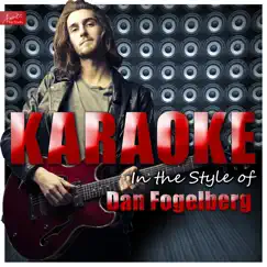 Karaoke - In the Style of Dan Fogelberg by Ameritz Top Tracks album reviews, ratings, credits
