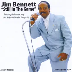 Jim Bennett (Still in the Game) by Jim Bennett album reviews, ratings, credits