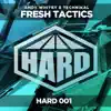Fresh Tactics - Single album lyrics, reviews, download