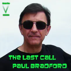 The Last Call - Single by Paul Bradford album reviews, ratings, credits