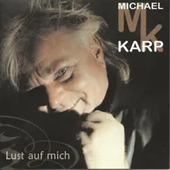 Lust auf mich by Michael Karp album reviews, ratings, credits