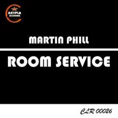 Room Service - Single by Martin Phill album reviews, ratings, credits