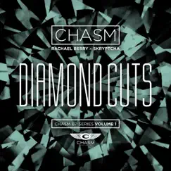 Diamond Cuts - EP by Chasm album reviews, ratings, credits